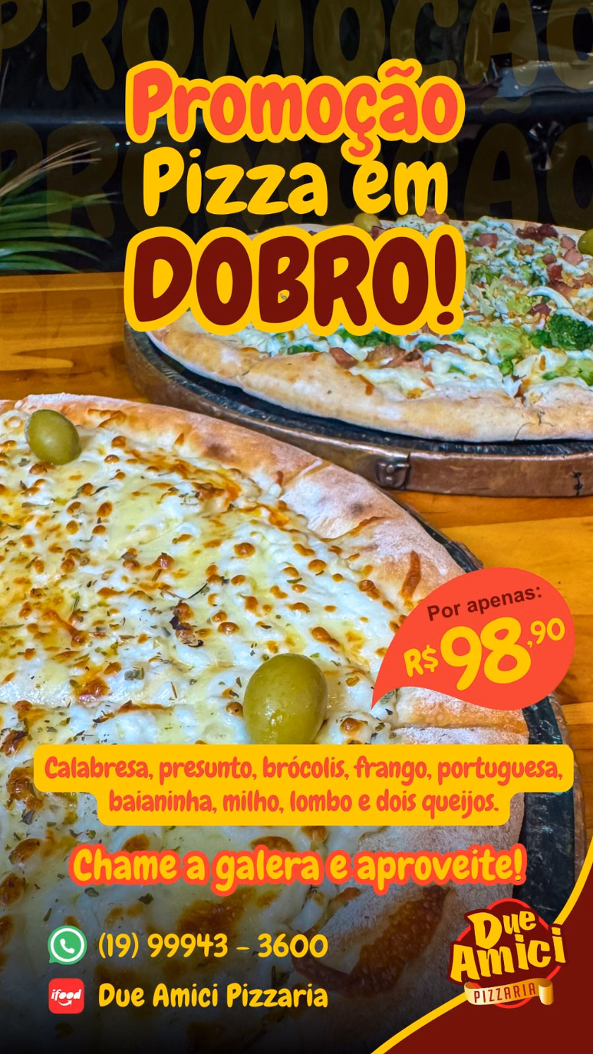 Pizzas e promoções em destaques